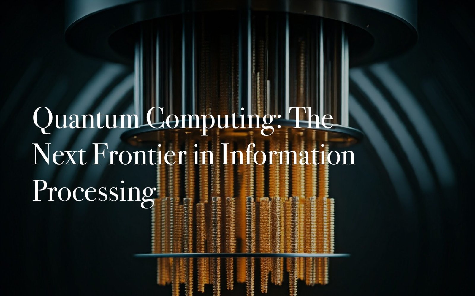 Quantum Computing: The Next Frontier in Information Processing